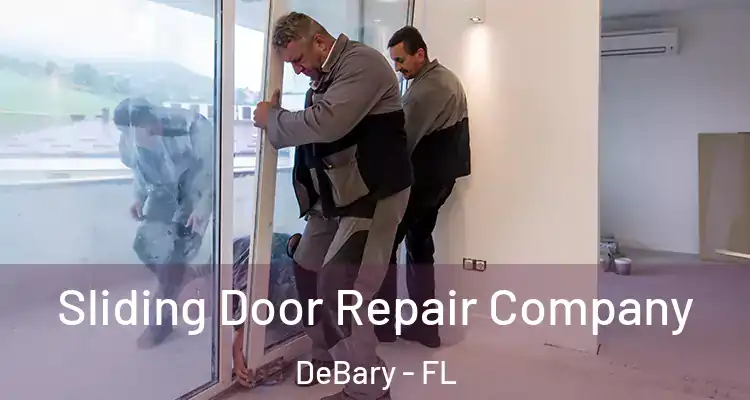  Sliding Door Repair Company DeBary - FL